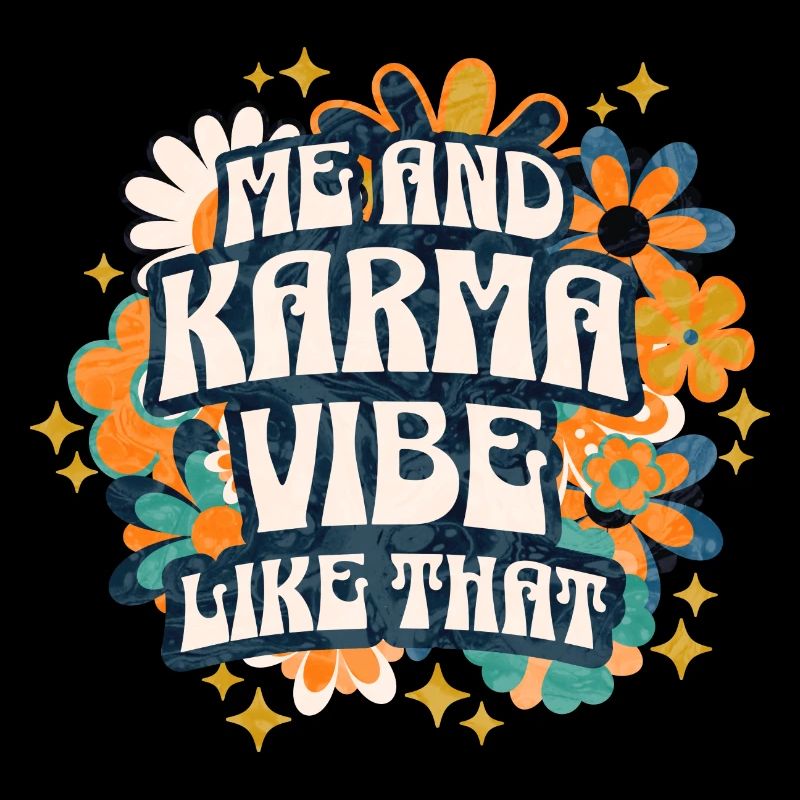 Phrase Sarcastique et Drôle Karma Fleur Rétro