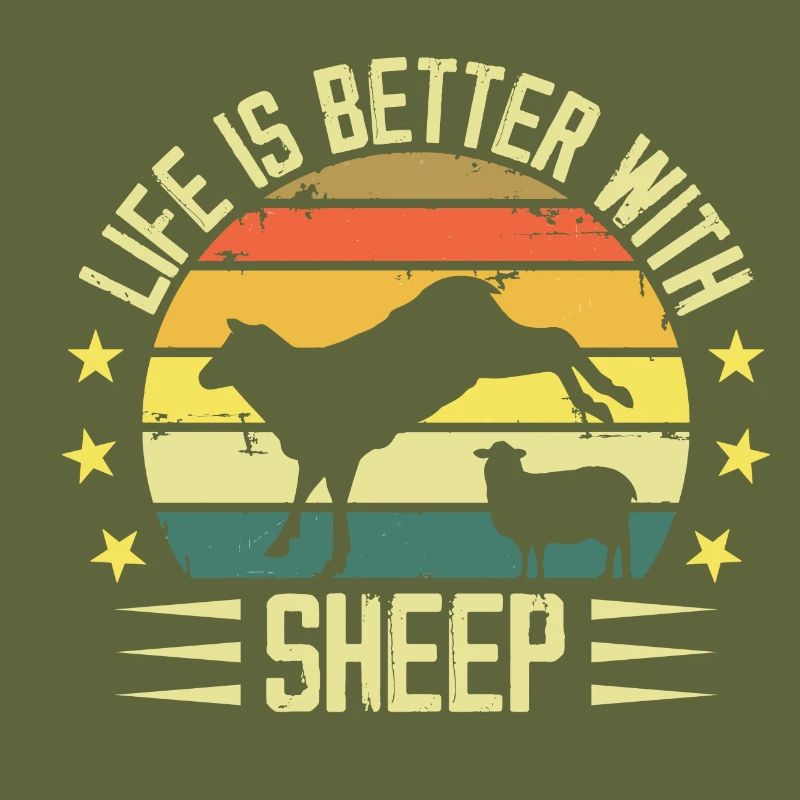 Life Is Better With Sheep - Sheep Lover
