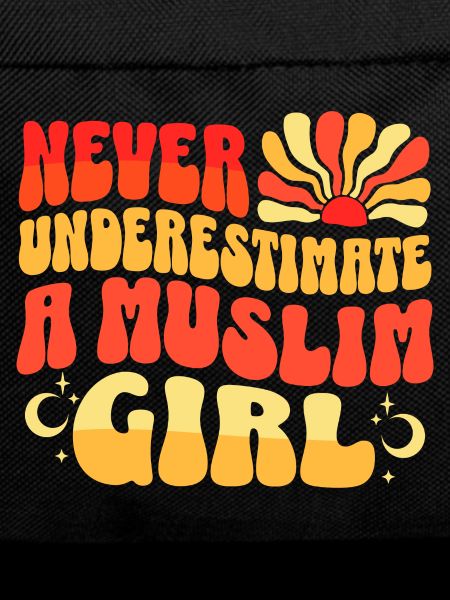 Never Underestimate Muslim Girl