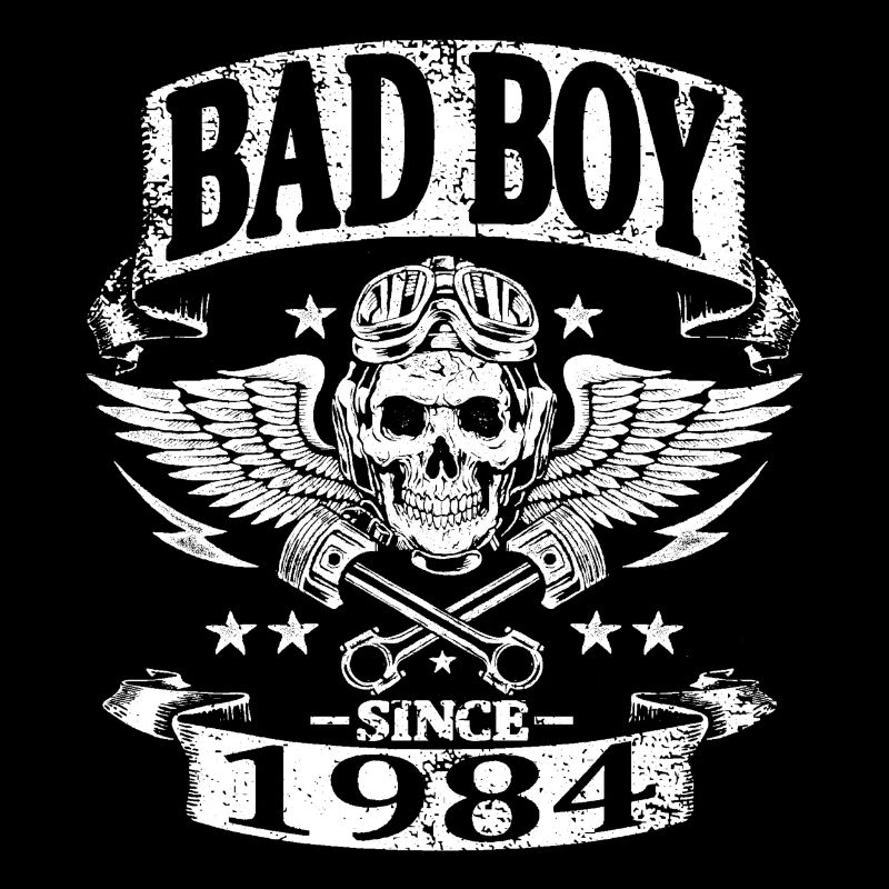 Bad boy since 1984