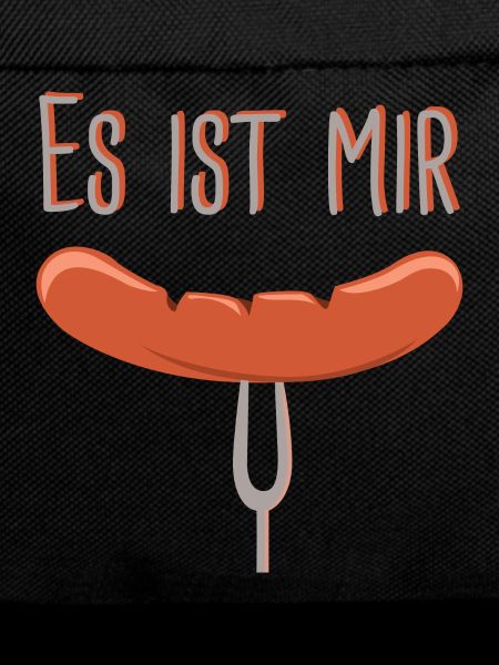 Es ist mir Wurst