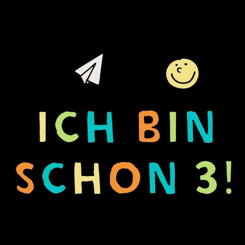 Ich bin schon 3!