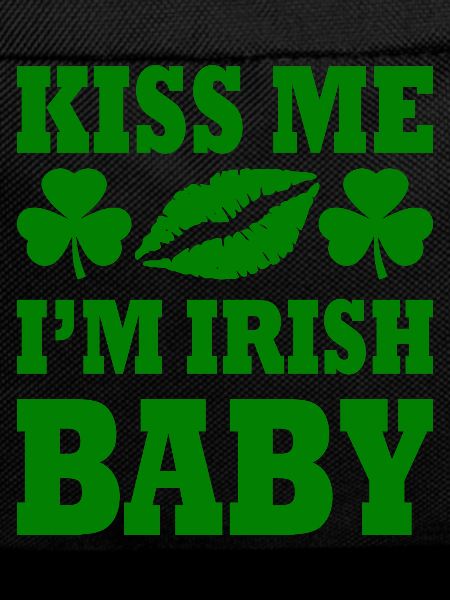 kiss me im irish baby