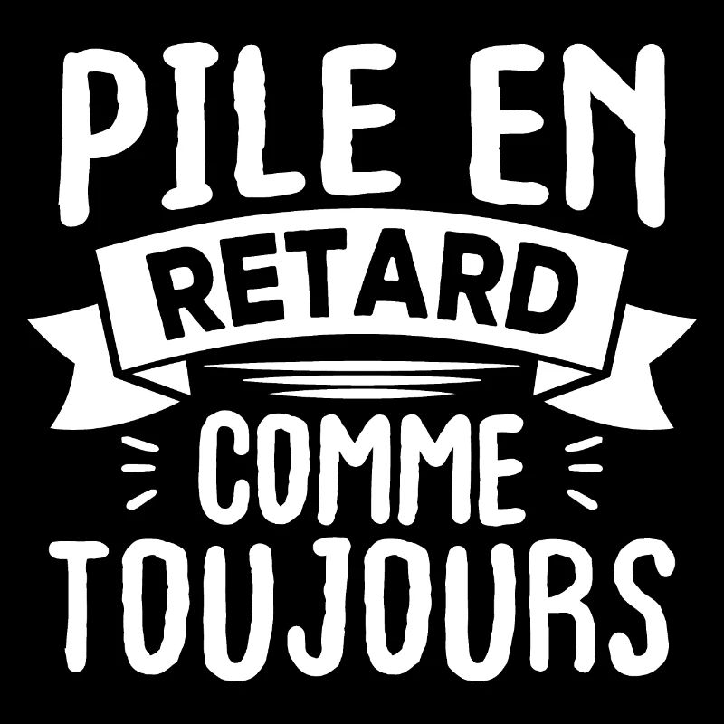 Pile en retard comme toujours