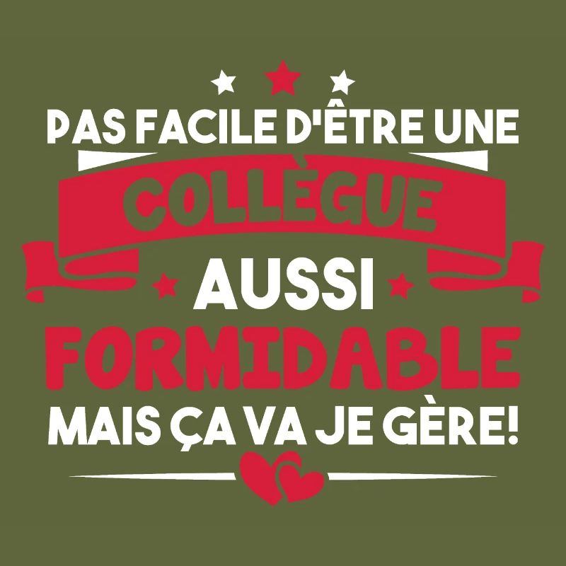 Pas facile d'être une collègue aussi formidable