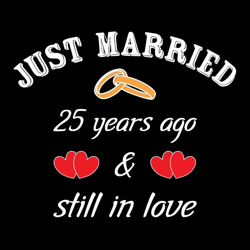 25 years married - Silver Wedding - Marriage