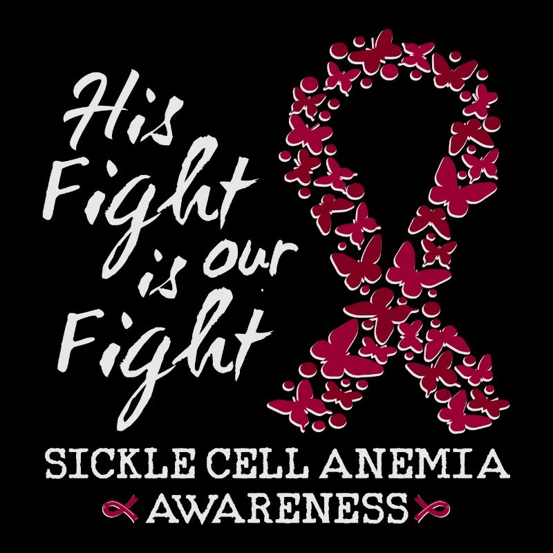 Sickle Cell Anemia Awareness for him and her