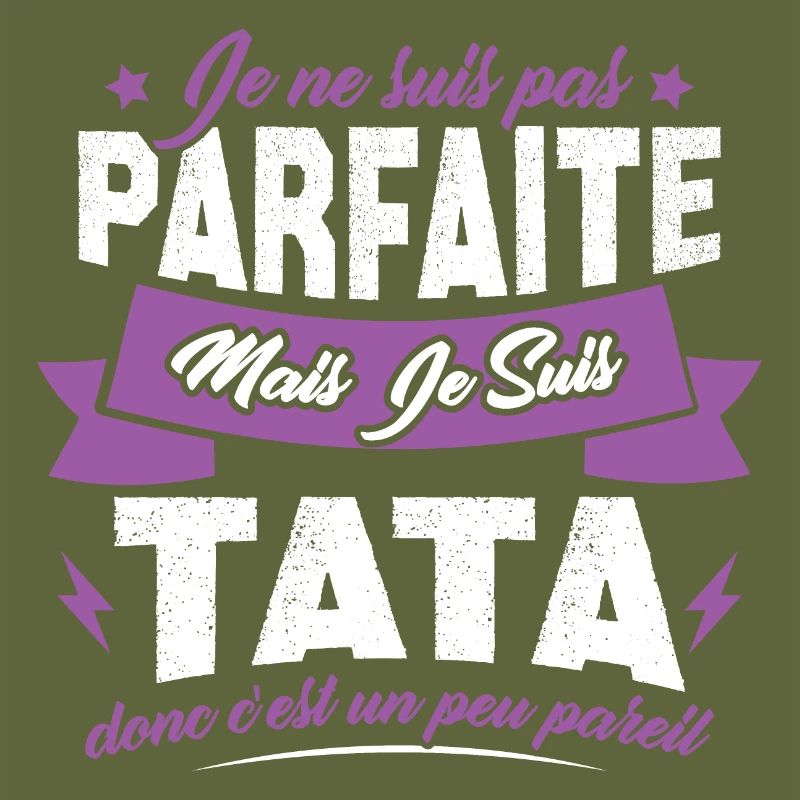 Pas parfaite mais je suis tata