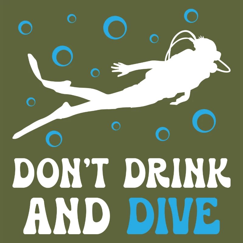 Dont Dring And Dive