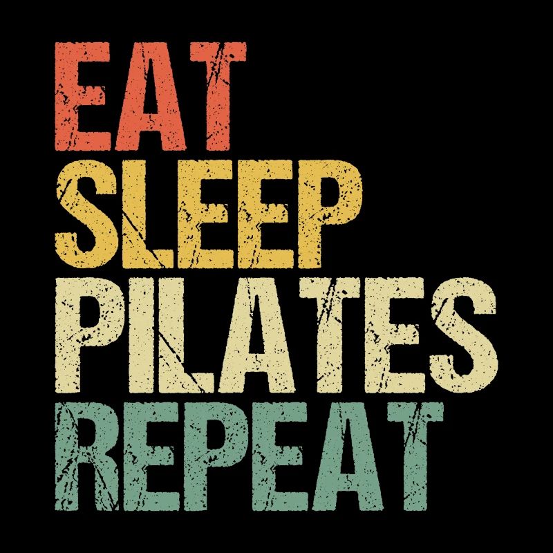 Pilates Eat Sleep Repea Retro