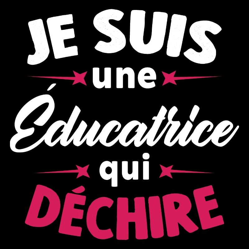 Je Suis Une éducatrice Qui Déchire