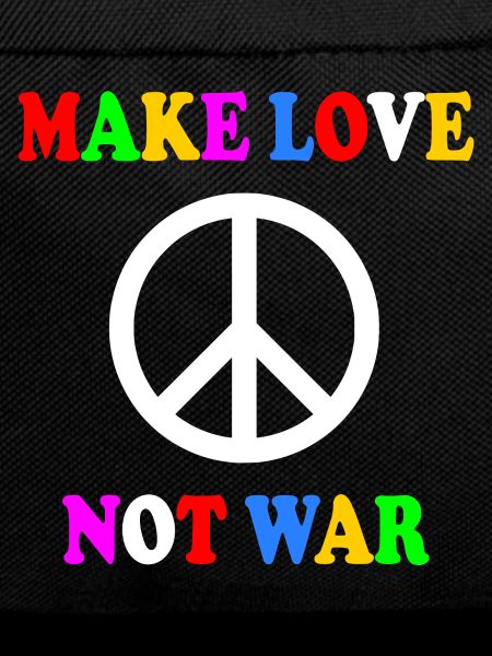 Make love not war