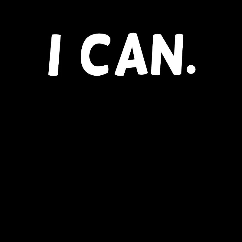 I Can