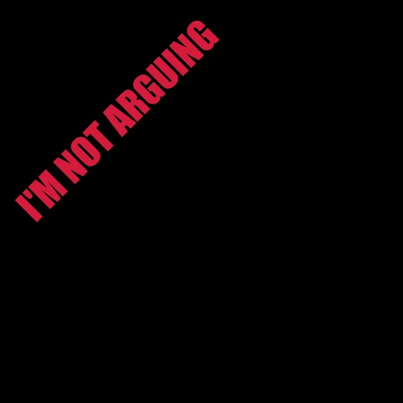 I m not arguing
