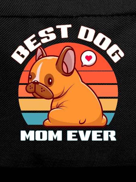 Best Dog Mom