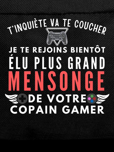 Le Plus Grand Mensonge Gamer Tee