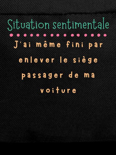 Situation sentimentale — siège retiré