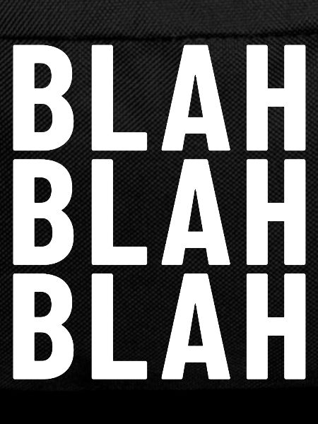 Blah Blah Blah