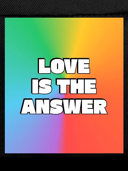 Love Is The Answer Rainbow