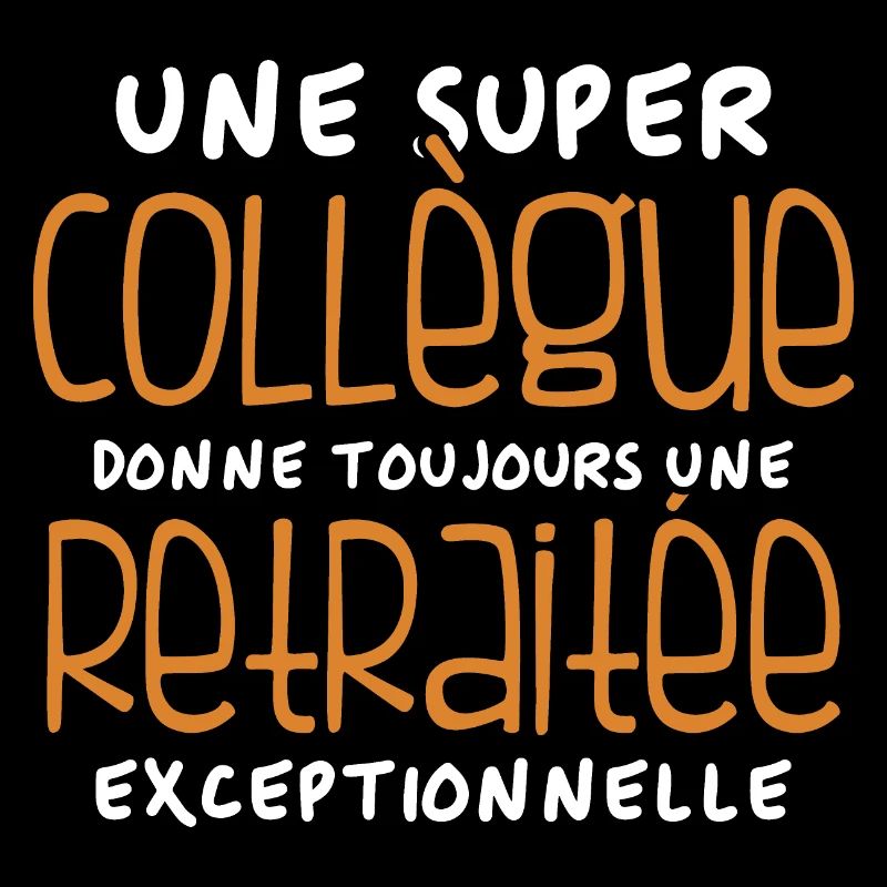 Une super collègue - retraitée exceptionnelle