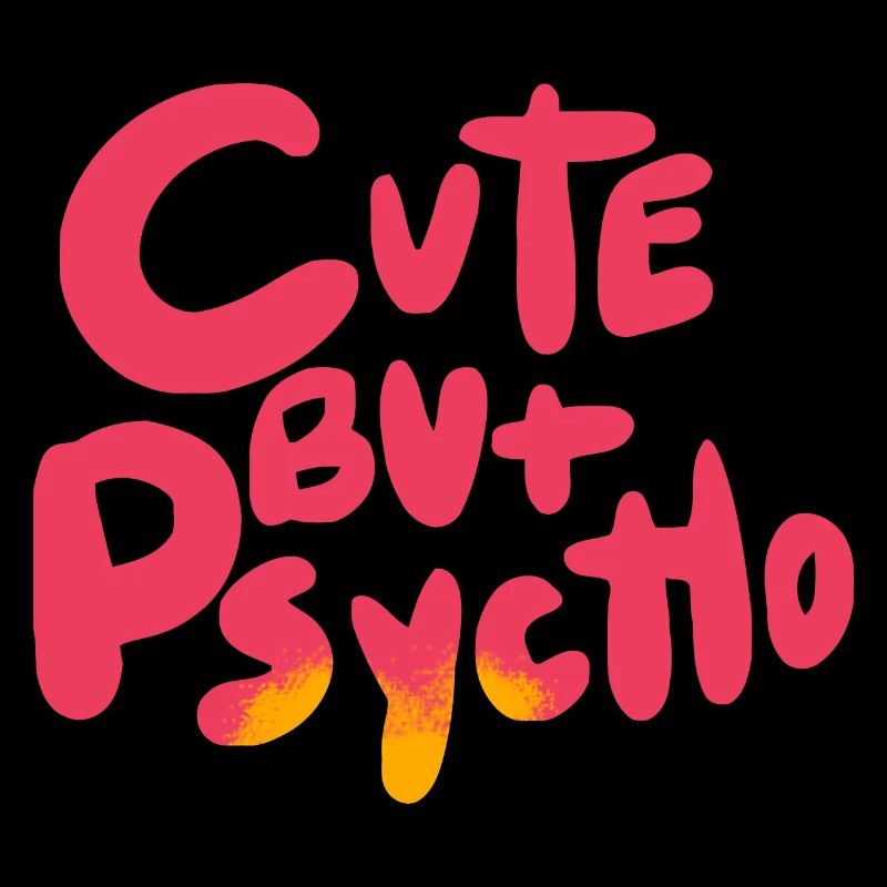 Mignon mais psycho