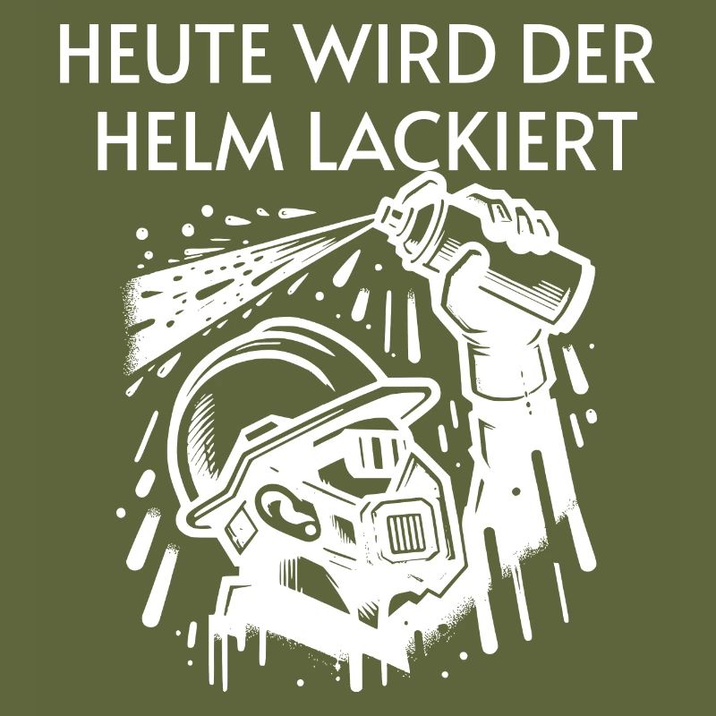 Bier - Heute wird der Helm lackiert Trinkspruch