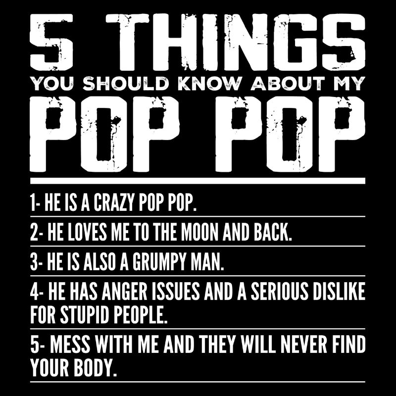 5 Things You Should Know About Pop Pop - Grandpa