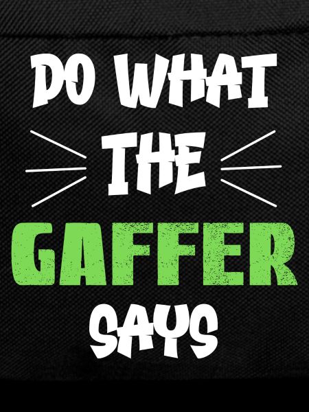Do What The Gaffer Says