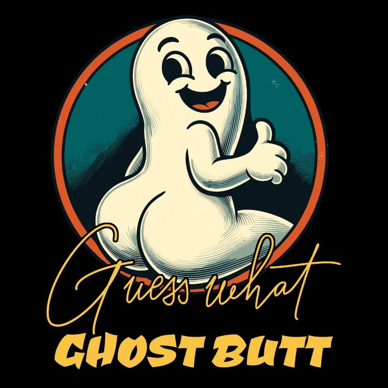 Guess What Ghosts Butt Funny Ghosts Saying