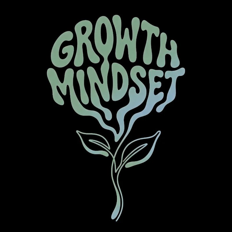 Growth Mindset - Botanical Nature Flower
