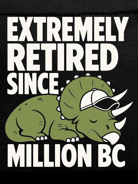 Extremely Retired Triceratops Humor