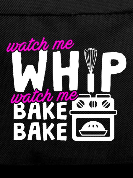 Baker Watch Me Bake