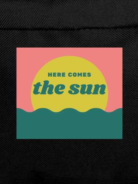 Here comes the sun