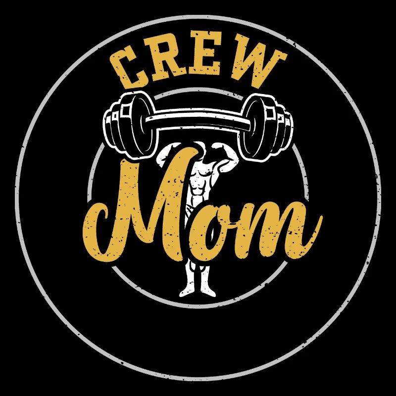 Crew Mom - Gym