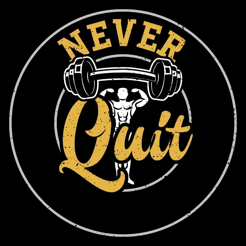 Never Quit - Gym
