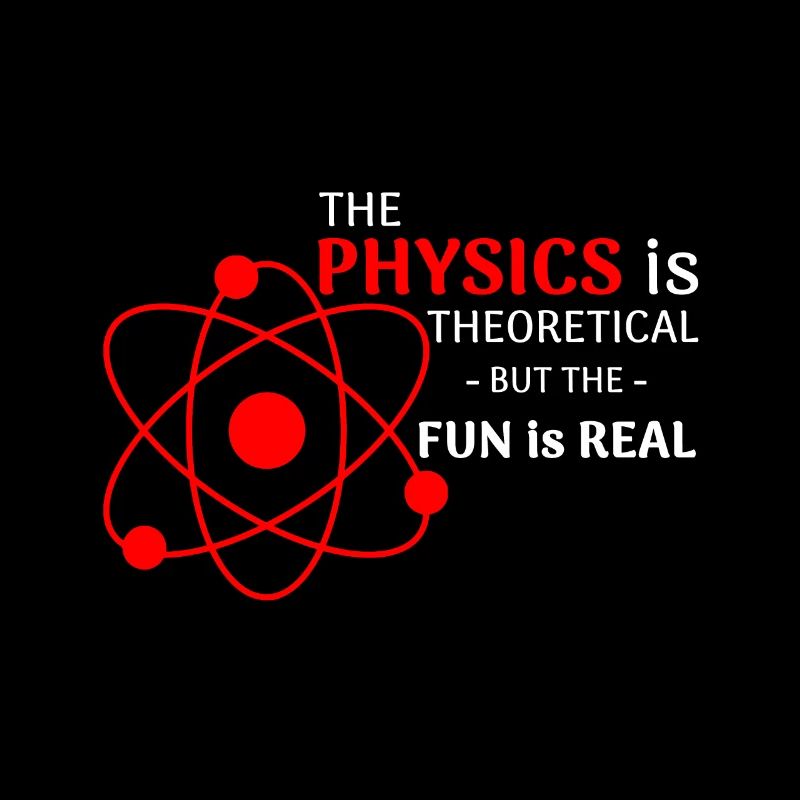 Physics fun
