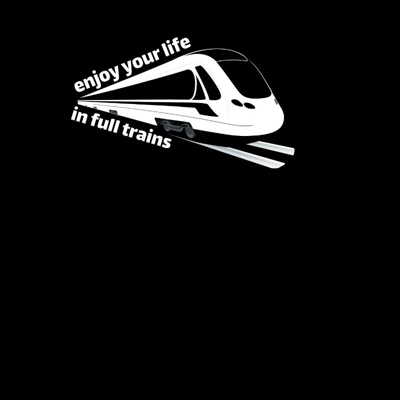 Denglisch Enjoy your life in full Trains