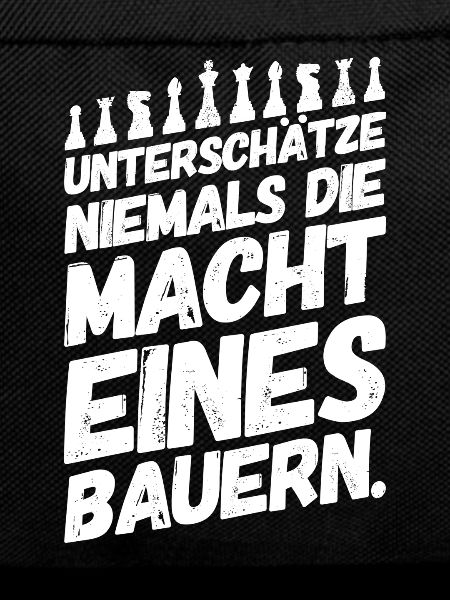 Schach Sprüche Bauer