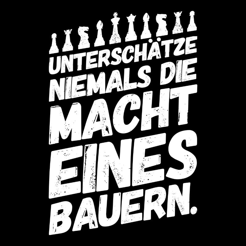 Schach Sprüche Bauer