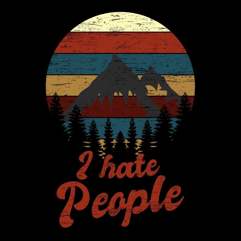 Camping I Hate People