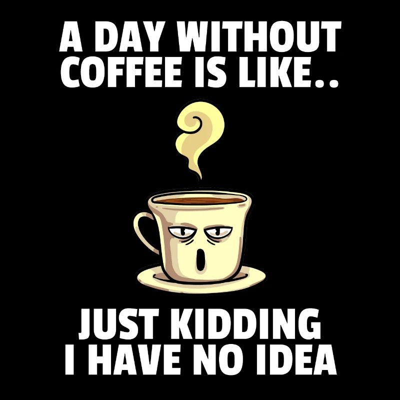 Coffee Coffee Coffee Drinker Tired morning gift