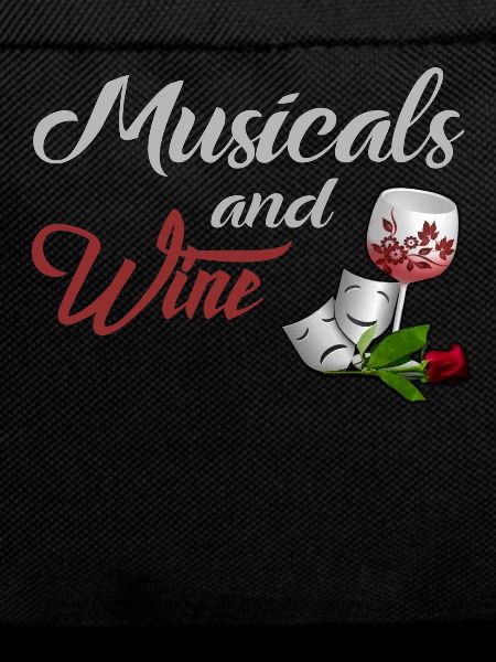 Musikals theater and wine