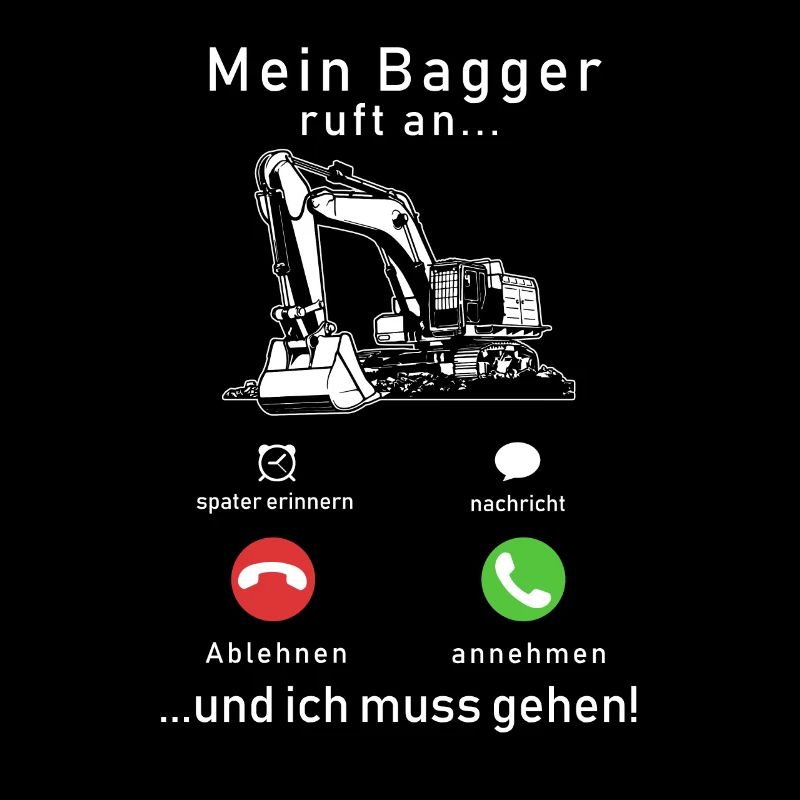 My excavator calls