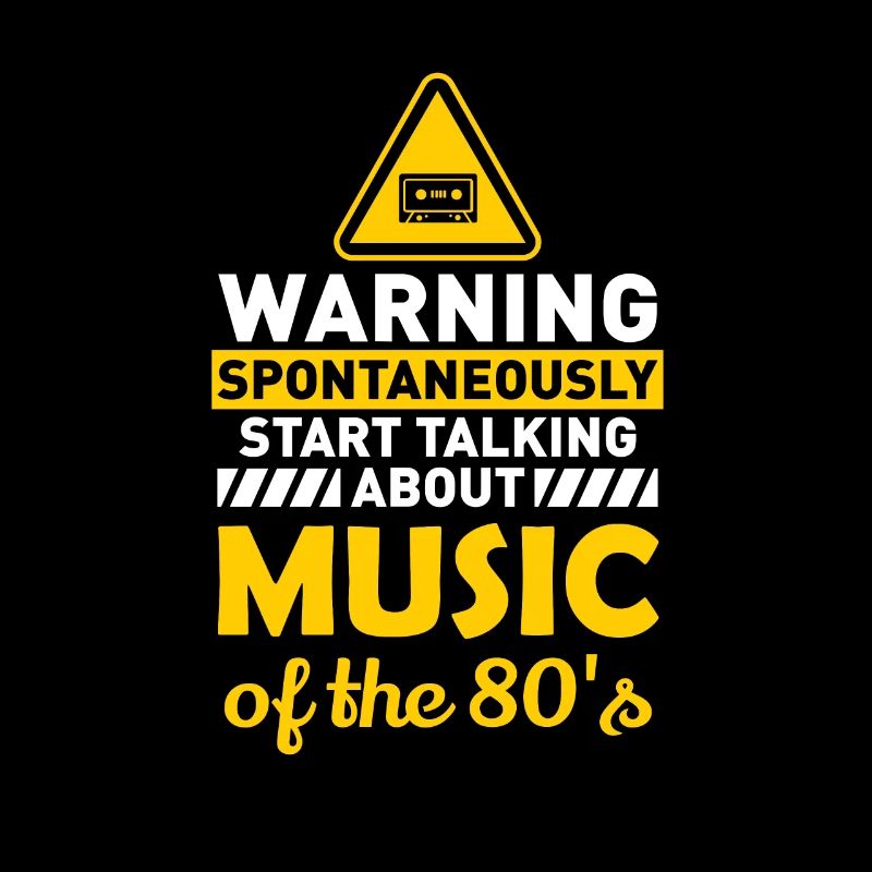 Music 80s Funny saying