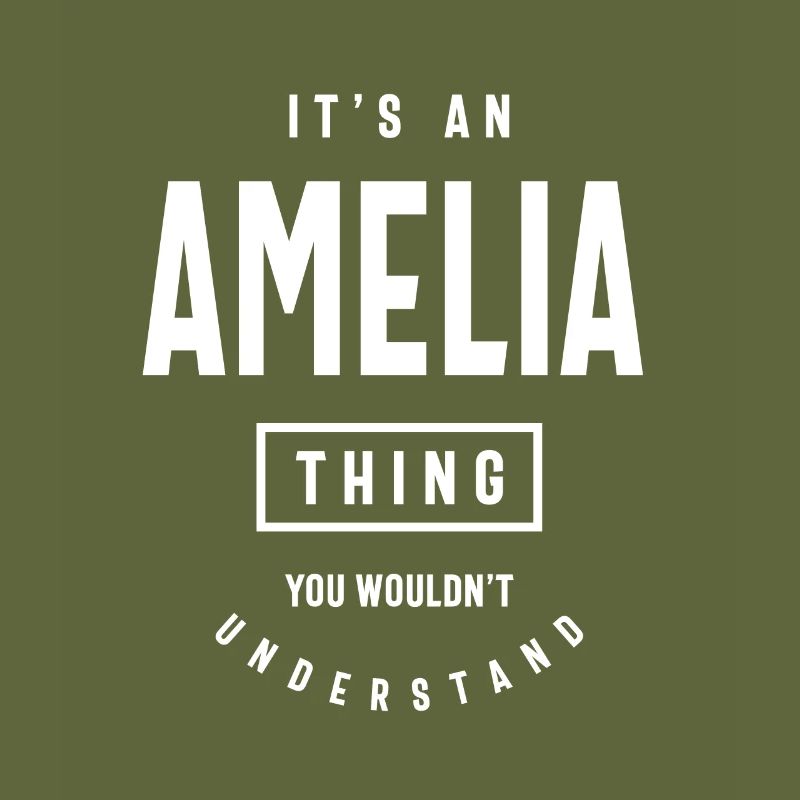 It's an Amelia Thing: Personalized First Name Gift