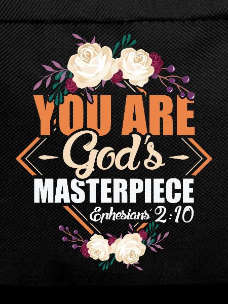 God's Masterpiece Ephesians 2:10 Scripture