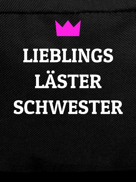 Lieblings Lästerschwester Geschenk