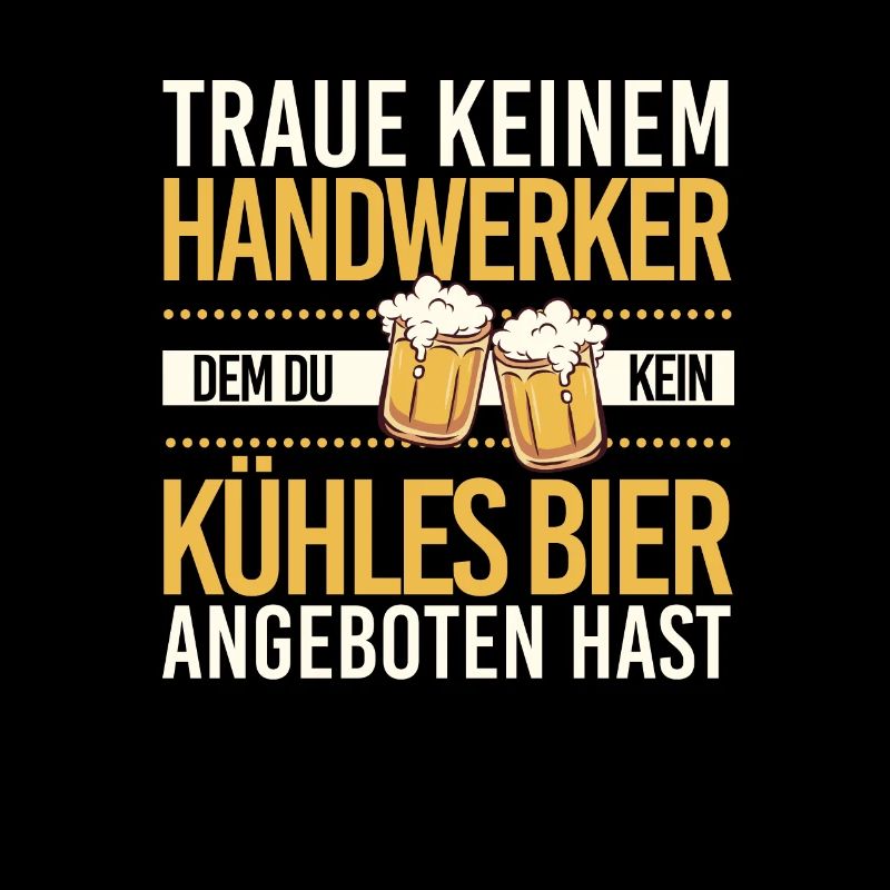 Handwerk Handwerker Biertrinker