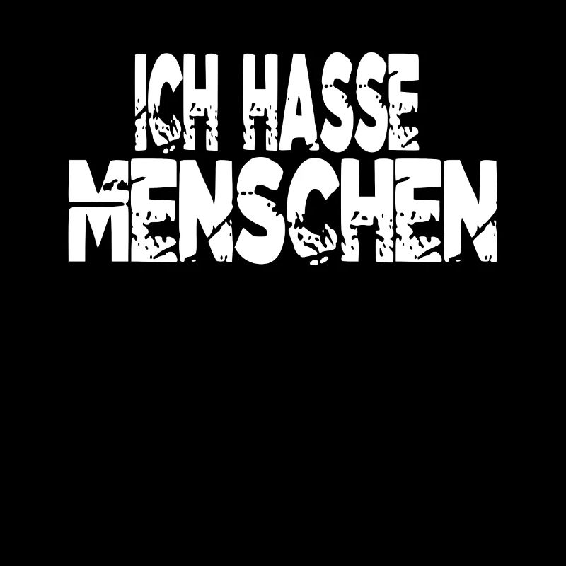 Ich Hasse Menschen