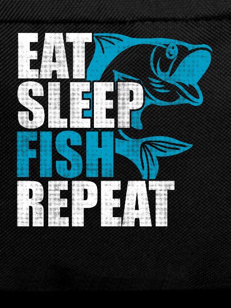 Eat sleep fish repetition